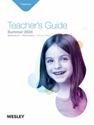 Wesley Preschool Teacher's Guide