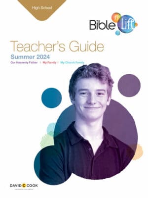 Bible-In-Life High School Teacher's Guide