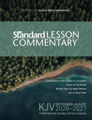 KJV Standard Lesson Commentaryยฎ 2026-2027
